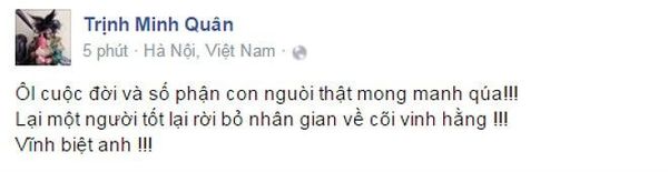 Đoạn trạng thái đầy tiếc thương của ca sĩ Minh Quân trên mạng xã hội.